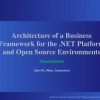Architecture of a Business Framework for the .NET Platform and Open Source Environments