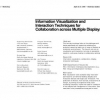 Information visualization and interaction techniques for collaboration across multiple displays
